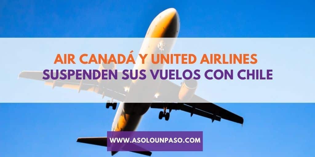 Air Canada y United Airlines suspenden vuelos