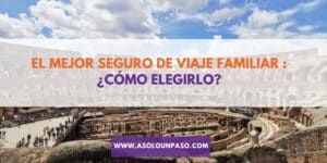 Seguro de viaje familiar