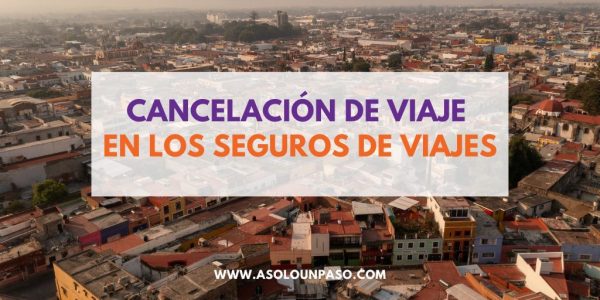 Cancelación de viaje seguros de viajes
