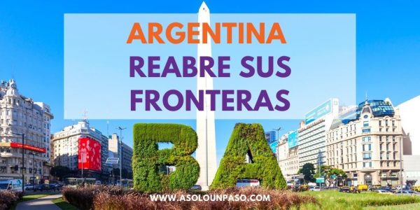 Argentina reabre sus fronteras