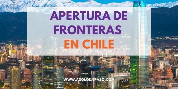 Apertura de fronteras en Chile