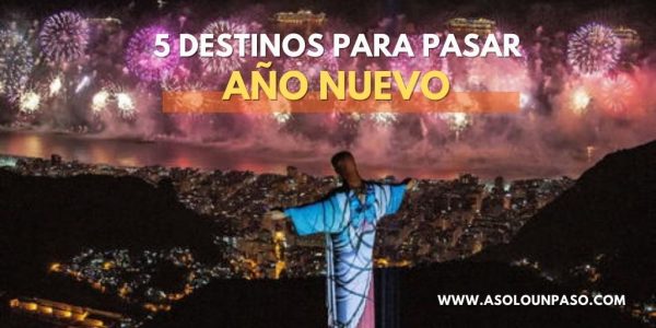 destinos para pasar año nuevo