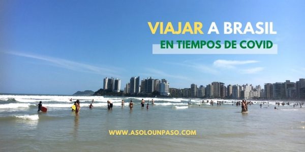viajar a brasil en tiempos de covid